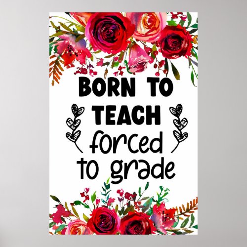 Born to teach poster