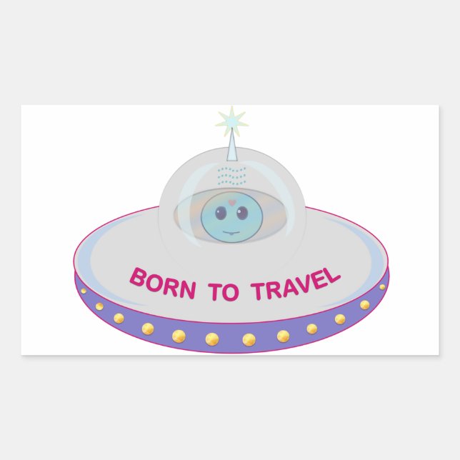 Born to travel cute alien & flying saucer rectangular sticker (Front)