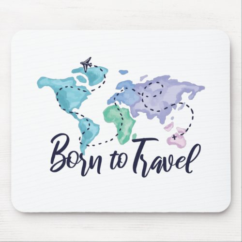 Born to Travel Mouse Pad