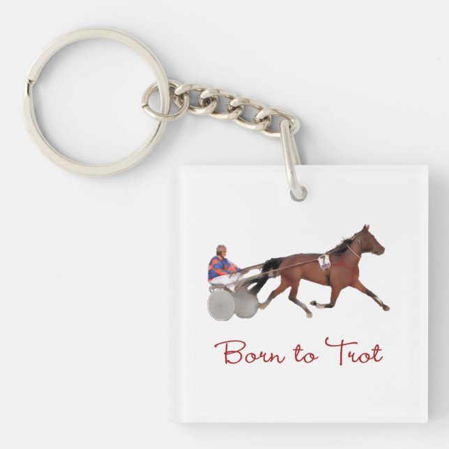 Born to Trot Keychain (Front)