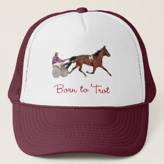 Born to Trot Trucker Hat
