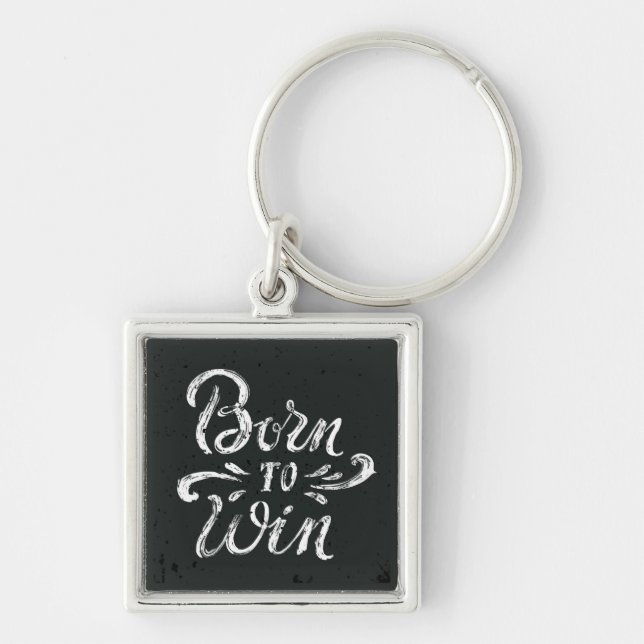 Born To Win Keychain (Front)