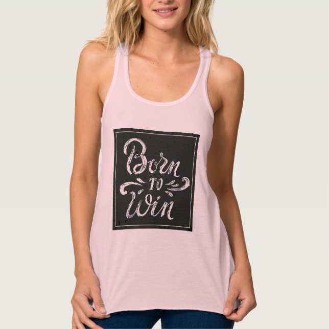 Born To Win Tank Top (Front)