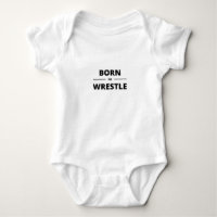 BORN TO WRESTLE
