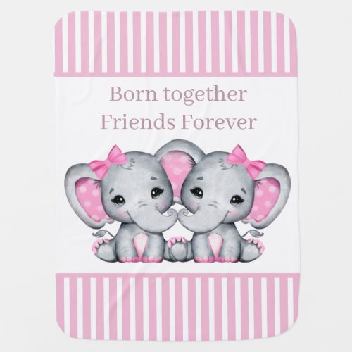 born together friends forever twin girl elephant baby blanket