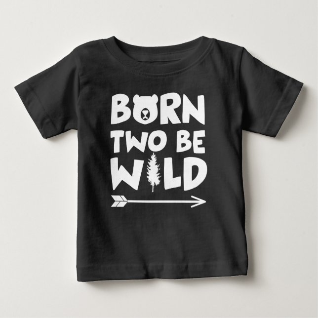 Born Two Wild Birthday Boy Baby T-Shirt (Front)