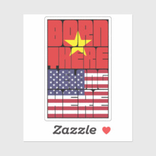 Born Vietnam Belong American Sticker