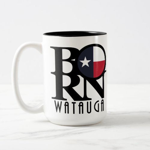 BORN Watauga Texas 15oz Two_Tone Coffee Mug