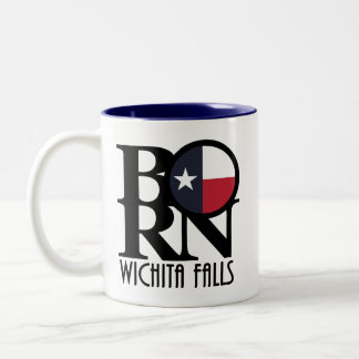 BORN Wichita Falls Texas Two-Tone Coffee Mug