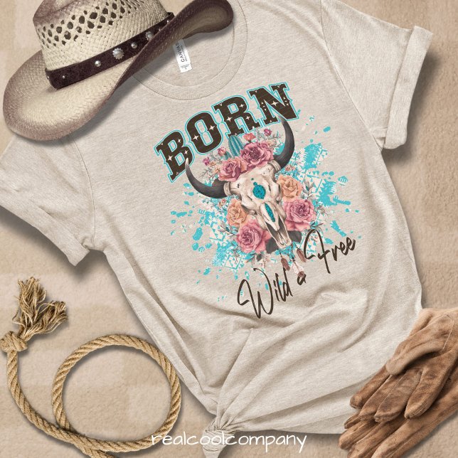 Born Wild & Free Cowgirl Boho Skull Tee (Creator Uploaded)