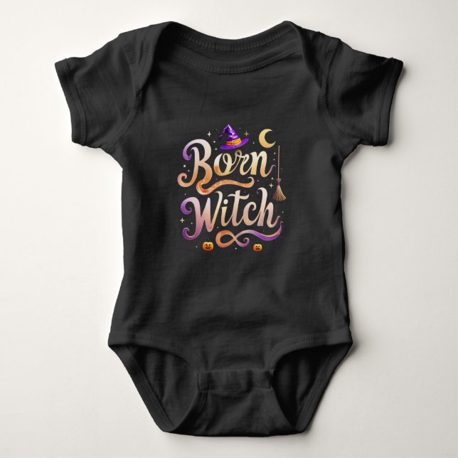 Born Witch  -  Halloween costume Baby Bodysuit (Front)