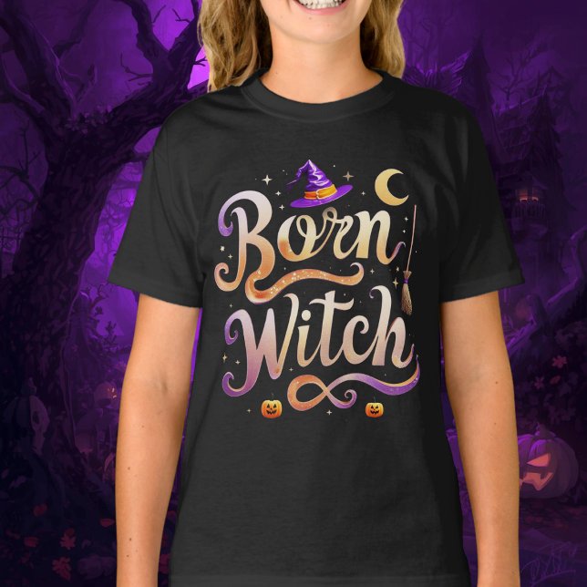 Born Witch  -  Halloween costume T-Shirt (Creator Uploaded)