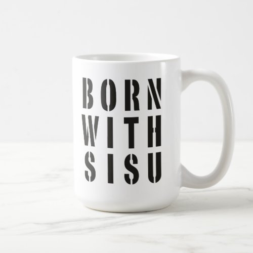Born With Sisu Coffee Mug