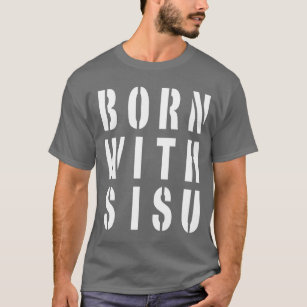 Born With Sisu Dark T-Shirt