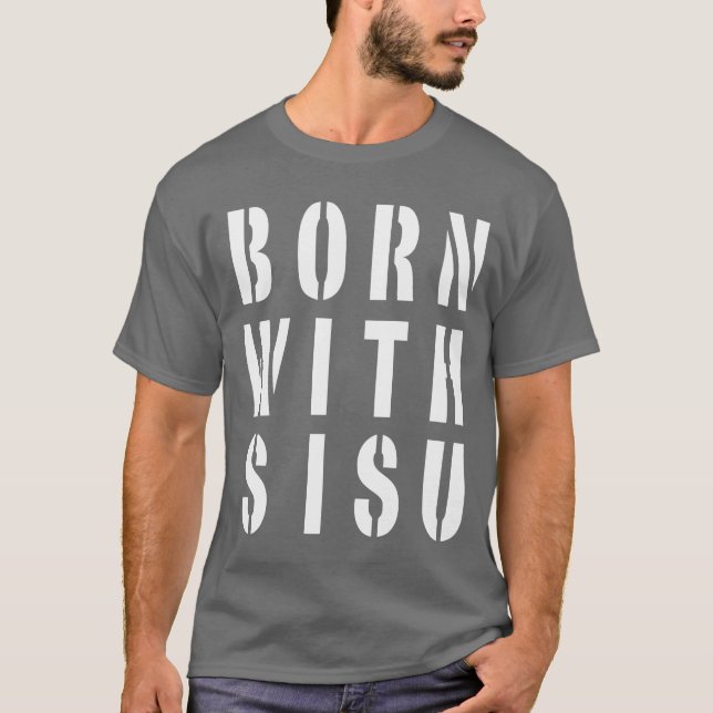 Born With Sisu Dark T-Shirt (Front)