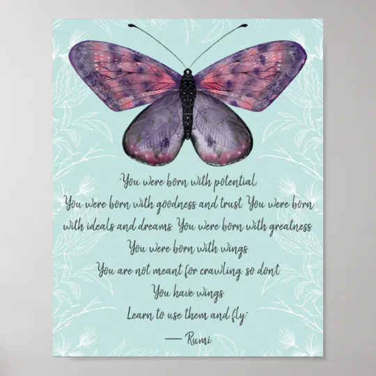 Born With Wings Rumi Quote Butterfly Poster