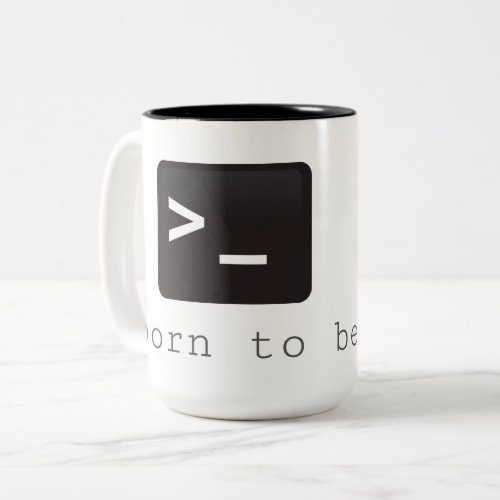 born you the BE root Two_Tone Coffee Mug