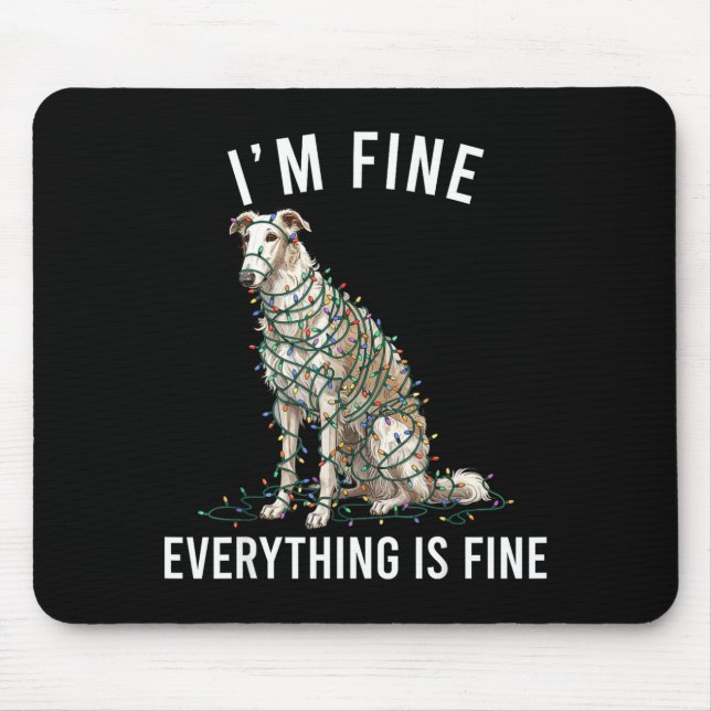 Borzoi Christmas I'm Fine Everything Is Fine  Mouse Pad (Front)