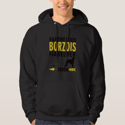 Borzoi   Dog Owners K9 Puppy Hardheaded Manuever Hoodie