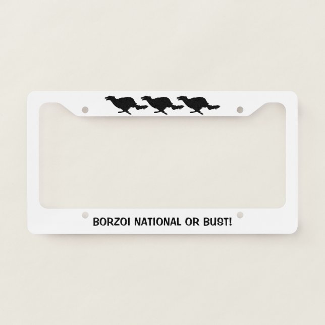 Borzoi National Or Bust License Plate Frame Black (Front)