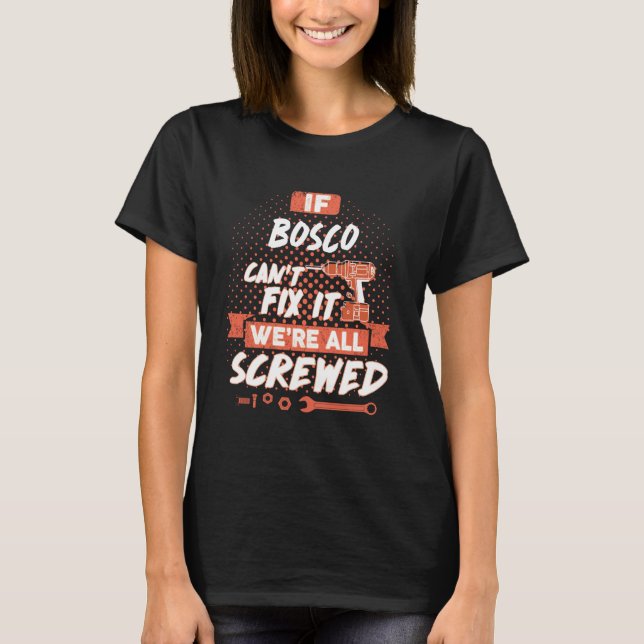 BOSCO shirt, BOSCO gift shirt (Front)