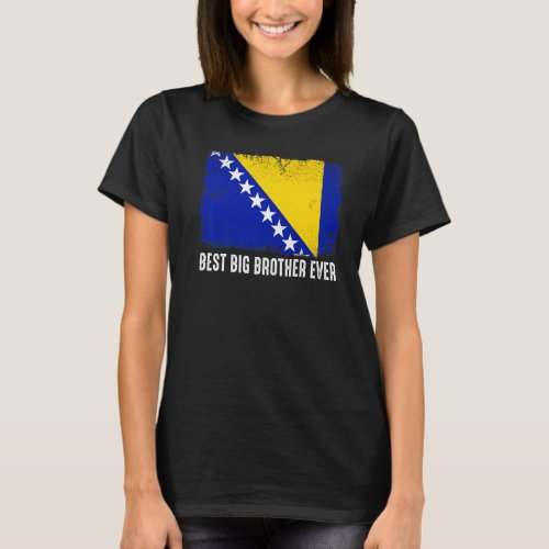 Bosnia And Herzegovina Flag Best Big Brother Ever  T_Shirt