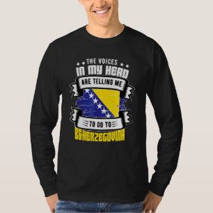 Bosnia And Herzegovina In My Head T-Shirt