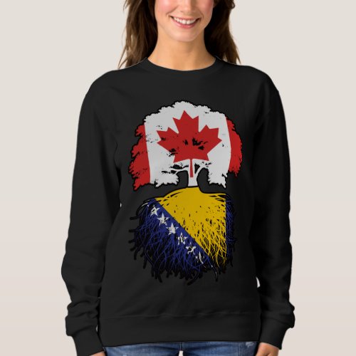Bosnia Bosnian Canadian Canada Tree Roots Flag Sweatshirt