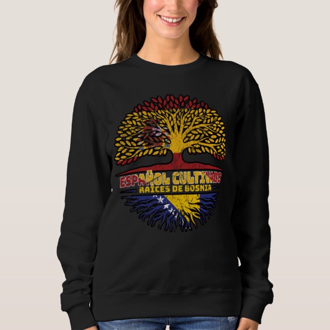 Bosnia Bosnian Spain Spanish Tree Roots Flag Sweatshirt (Front)