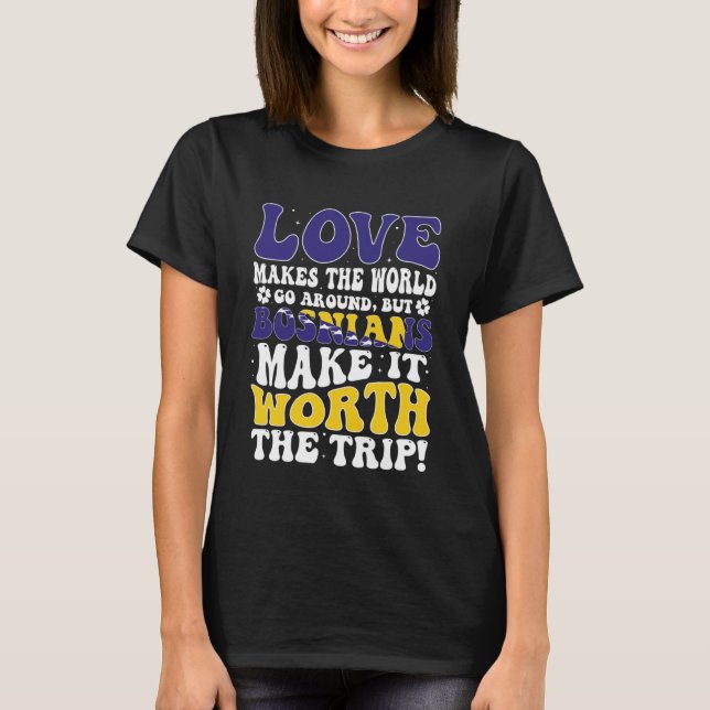 Bosnia Flag Men & Women Cute Til Bosnians T-Shirt (Front)