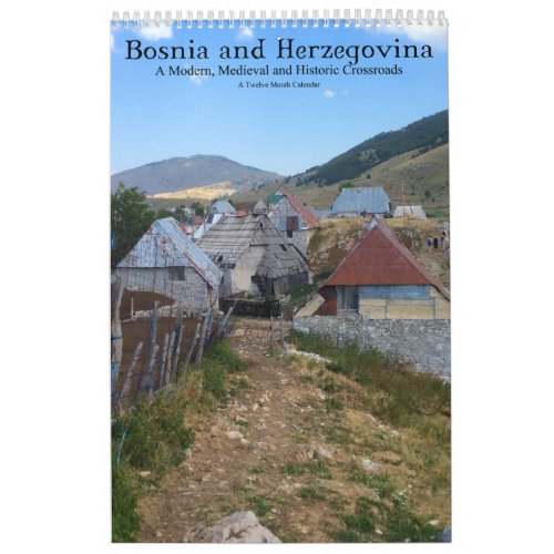 Bosnia Herzegovina Modern Medieval Crossroads Calendar