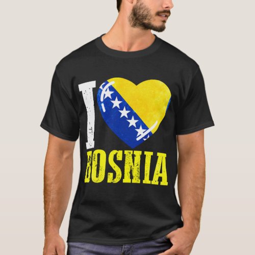 Bosnia I love Bosnia T_Shirt