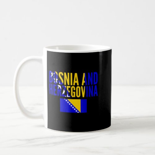 Bosnian Gift _ Bosnia and Herzegovina Country Flag Coffee Mug