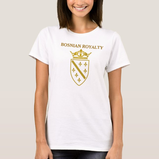 Bosnian Royalty Female T-Shirt (Front)