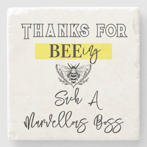 Boss appreciation week thank you for bee_ing squar stone coaster