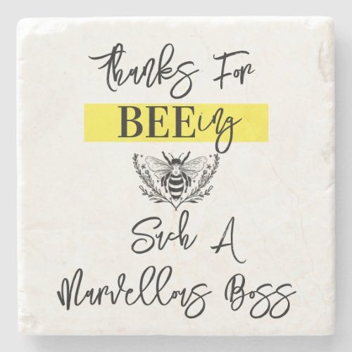 Boss appreciation week thank you for bee_ing squar stone coaster