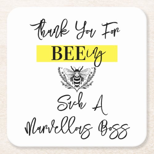 Boss appreciation week thank you for bee_ing square paper coaster