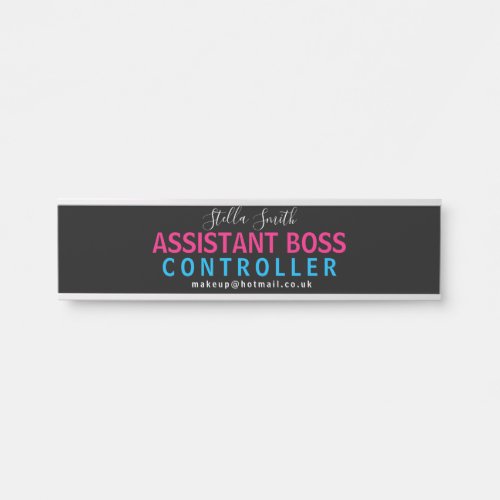 BOSS assistant  Manager Assistant Manager Door Sign