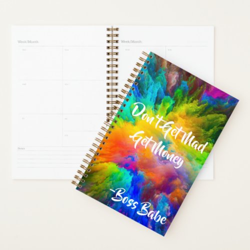 Boss Babe Colorful Dont get mad get money Planner