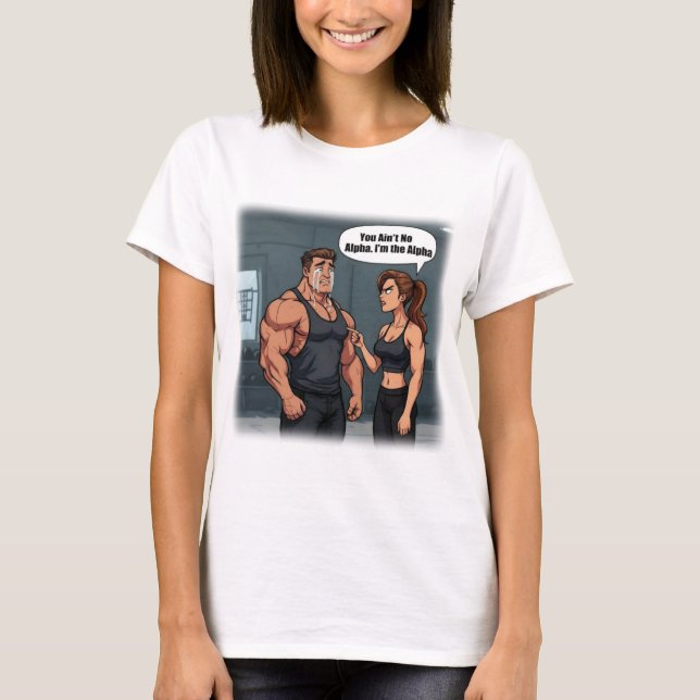 Boss Babe Funny Fitness Humor T-Shirt, Alpha Femal T-Shirt (Front)