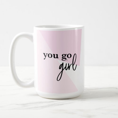Boss Babe Power You Go Girl Inspirational Mug Coffee Mug