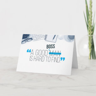 Boss Birthday, A Good Boss is Hard to Find Letterpress Thank You Card