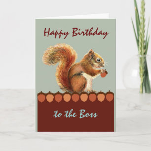 Boss Birthday Humor from group Us Nuts Squirrel Card