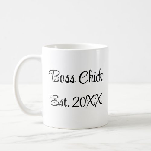 Boss Chick  Coffee Mug