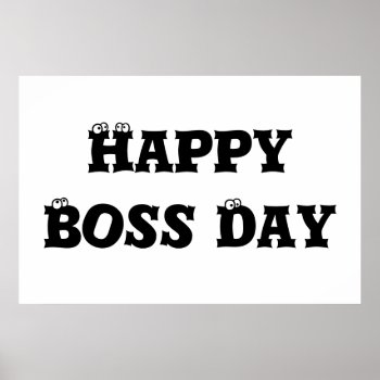 Boss Day Poster by HolidayZazzle at Zazzle