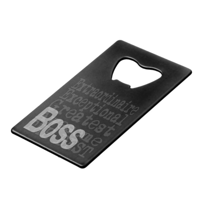 Boss Extraordinaire Credit Card Bottle Opener (Front Angled)