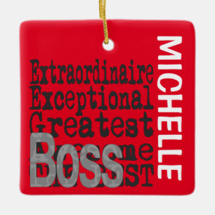 Boss Extraordinaire CUSTOM Ceramic Ornament