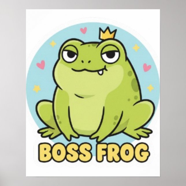 Boss Frog Poster Cute Confident Frog Motivational  (Front)