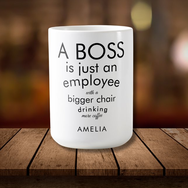 Boss Funny Quote Humor Typhography Custom  Coffee Mug (Creator Uploaded)