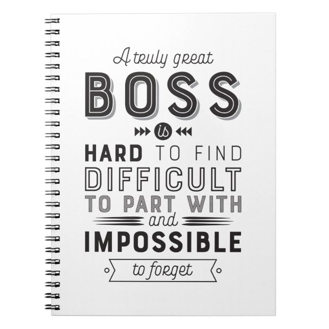 Boss Gift A Truly Great Boss Is Hard To Find Notebook (Front)